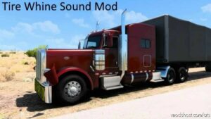 Tire Whine & Gravel Sound Mod V1.1 [1.42] for American Truck Simulator