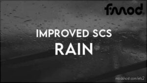Improved SCS Rain V0.1.2 [1.43] for Euro Truck Simulator 2