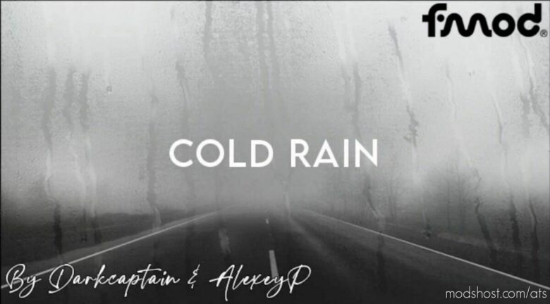 Cold Rain V0.2.5 [1.43] for American Truck Simulator