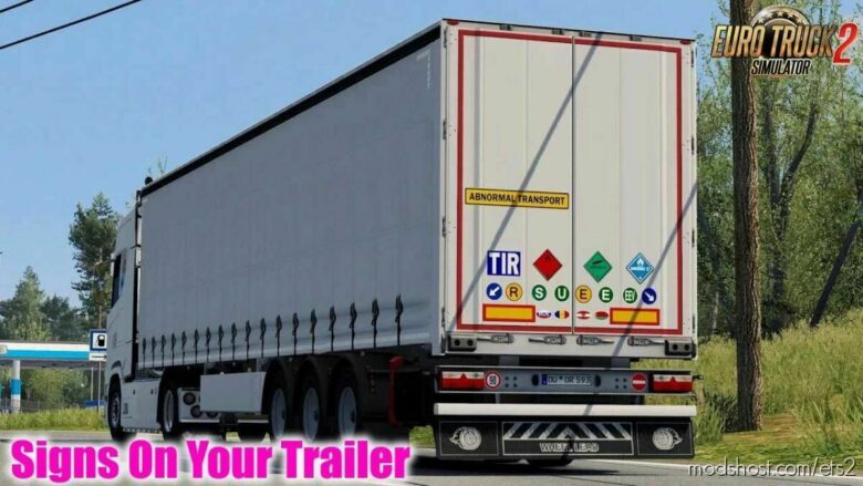 Signs ON Your Trailer V0.8.8.46 By Tobrago [1.43] for Euro Truck Simulator 2