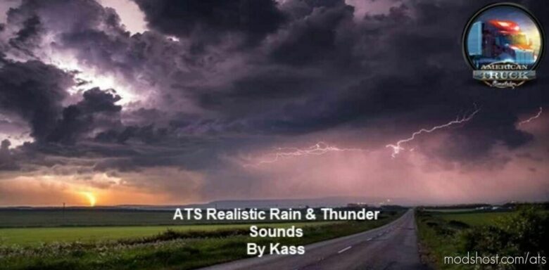 Realistic Water & Rain & Thunder Sounds V4.2 [1.43] for American Truck Simulator