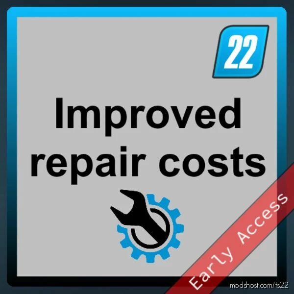 Improved Repair Costs V0.1 for Farming Simulator 22