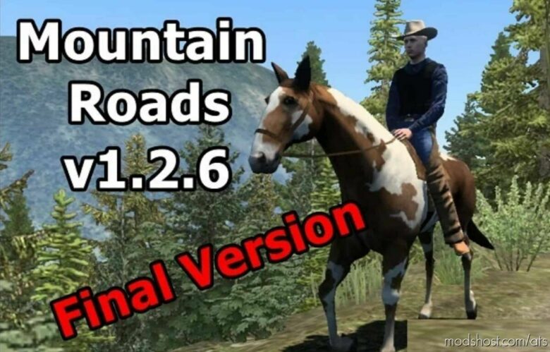 Mountain Roads V1.2.6 Final [1.43] for American Truck Simulator