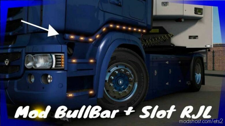 Scania RJL Bull BAR + Slot V1.3 By Ciak [1.43] for Euro Truck Simulator 2