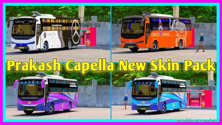 Prakash Capella Skin Pack for Euro Truck Simulator 2