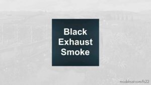 Black Exhaust Smoke for Farming Simulator 22