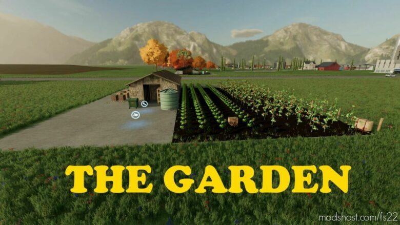 The Garden for Farming Simulator 22