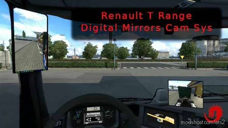 Digital Mirrors CAM For Renault T Range [1.43] for Euro Truck Simulator 2