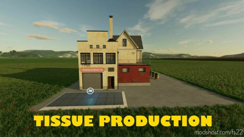 Tissue Production for Farming Simulator 22