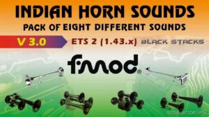 ETS2 Sound Mod: Indian Horn Pack V3.0 – 1.43 (Featured)