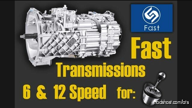 Fast Transmissions 6&12 Speed for American Truck Simulator