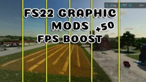 Graphic Mod And FPS Boost V3.0 for Farming Simulator 22
