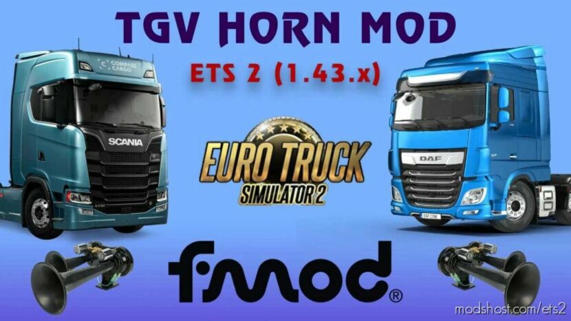 TGV Horn Mod [1.43] for Euro Truck Simulator 2