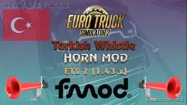 Turkish Whistle Horn [1.43] for Euro Truck Simulator 2