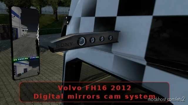 Digital Mirrors CAM System For Volvo FH16 2012 V1.5 for Euro Truck Simulator 2