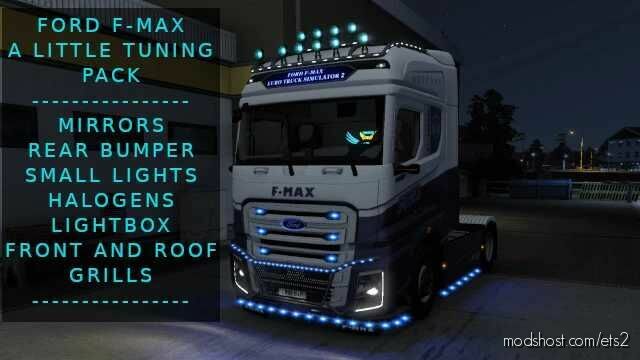 Ford F-Max Tuning Pack+Truck Guard System V6.0 for Euro Truck Simulator 2