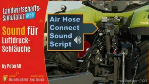 AIR Hose Connect Sound V1.0.1.1 for Farming Simulator 22