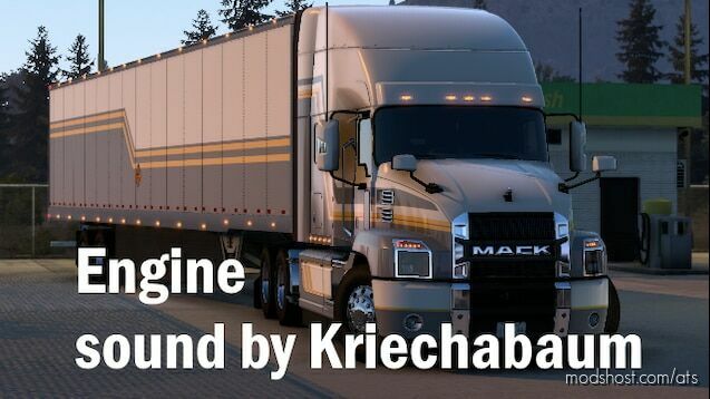 Engine sound for Mack Anthem v1.0 for American Truck Simulator