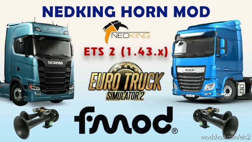 Nedking Horn Mod – [1.43] for Euro Truck Simulator 2
