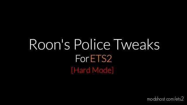 Police Tweaks [Hard Mode] By Roon V1.1 – [1.44] for Euro Truck Simulator 2