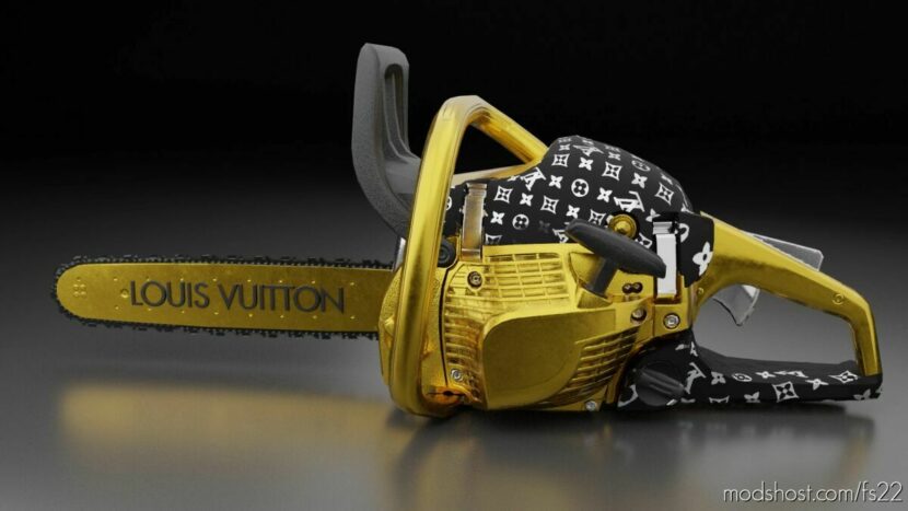 Louis Vuitton Chainsaw for Farming Simulator 22