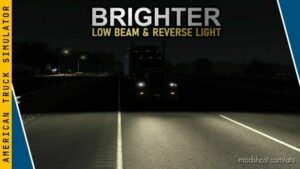 Brighter LOW Beam & Reverse Lights V1.2.5 for American Truck Simulator