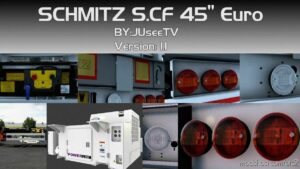 Schmitz S.CF 45′ Euro By Juseetv V1.1A [1.44] for Euro Truck Simulator 2