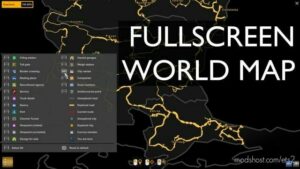 Full Screen World Map v1.44.1 for Euro Truck Simulator 2