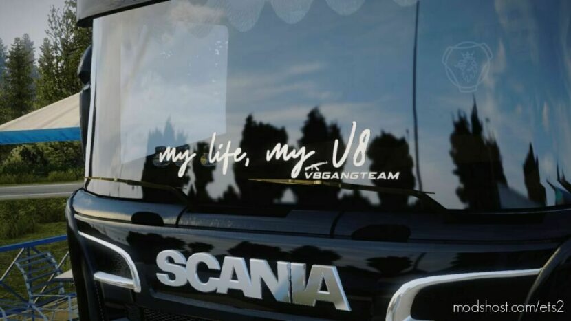 MY Life MY V8 #V8Gangteam Sticker | [1.44] for Euro Truck Simulator 2
