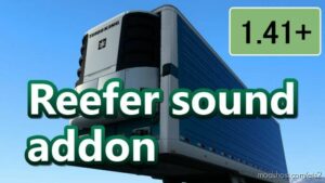 Reefer Trailer Sound Addon V1.0.5 for Euro Truck Simulator 2