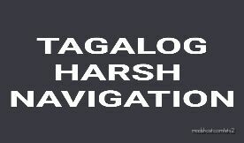 Tagalog Harsh Voice Navigation for Euro Truck Simulator 2