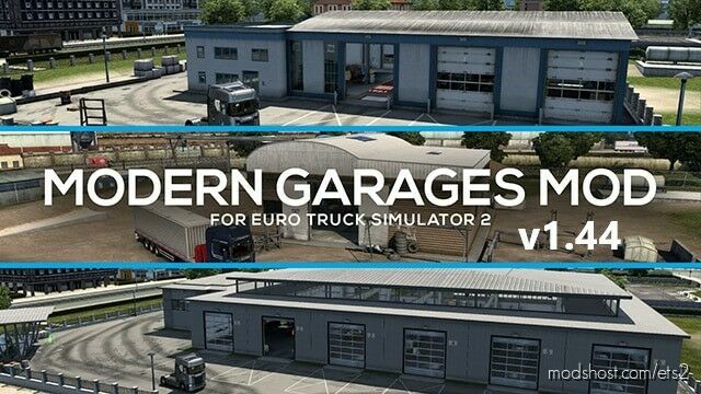 MODERN GARAGES MOD V1.44 for Euro Truck Simulator 2