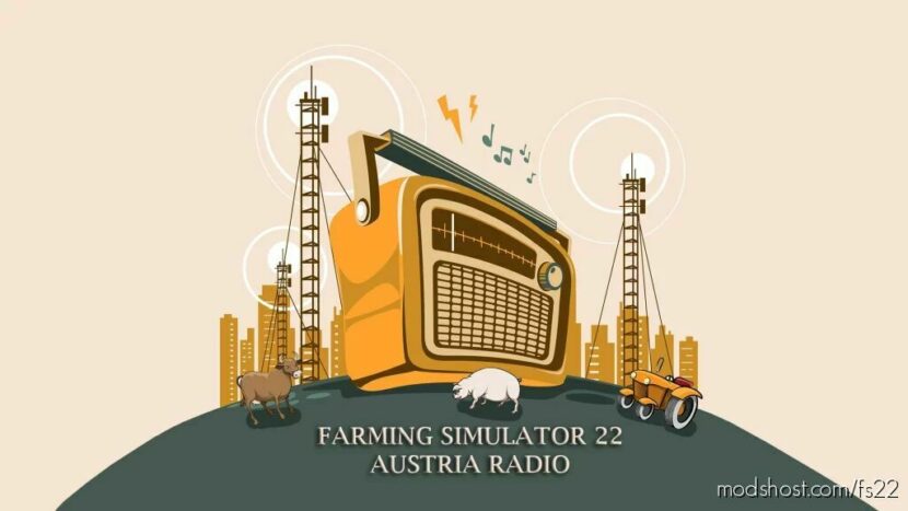 Austria Radio for Farming Simulator 22