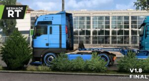Johndoe Sickx – RAY Tracing Reshade Preset Luxus – V1.8 Final for Euro Truck Simulator 2