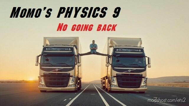 PHYSICS 9 “NO GOING BACK” V1.0 1.44 – 1.45 for Euro Truck Simulator 2