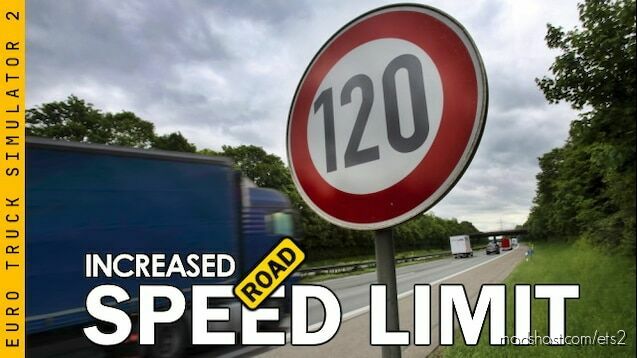 INCREASED ROAD SPEED LIMITS V1.4.4 for Euro Truck Simulator 2