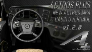NEW ACTROS MP4 CABIN OVERHAUL V1.2.0 for Euro Truck Simulator 2