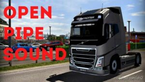 VOLVO FH16 OPEN PIPE SOUND V1.2 for Euro Truck Simulator 2