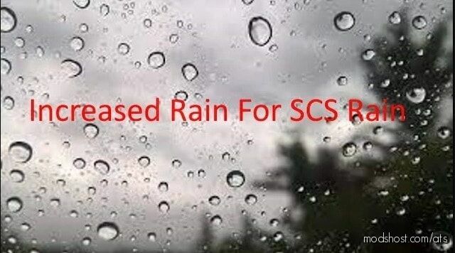 Increased Rain For SCS Rain for American Truck Simulator