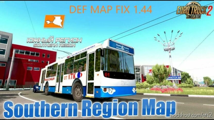 SOUTHERN REGION DEF & MAP FIX V1.44 for Euro Truck Simulator 2