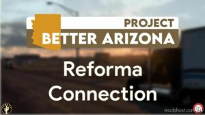 PROJECT BETTER ARIZONA REFORMA CONNECTION V1.44 for American Truck Simulator