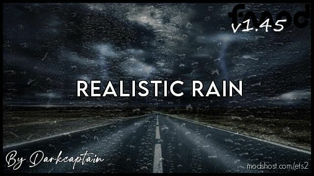 Realistic Rain By Darkcaptain [1.45] for Euro Truck Simulator 2