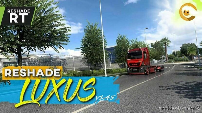 RAY TRACING RESHADE PRESET LUXUS V1.45 for Euro Truck Simulator 2