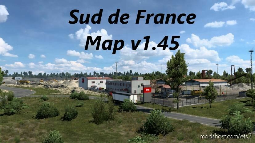 SUD DE FRANCE MAP V1.45 for Euro Truck Simulator 2