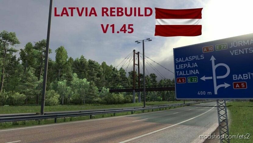 LATVIA REBUILD UPDATED V1.45 for Euro Truck Simulator 2