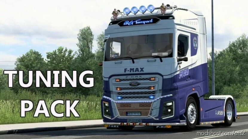 Ford F-Max Tuning Pack V6.1 for Euro Truck Simulator 2