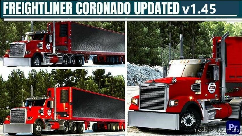Freightliner Coronado v1.45 for American Truck Simulator