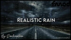 Realistic Rain V4.3 By Darkcaptain for Euro Truck Simulator 2