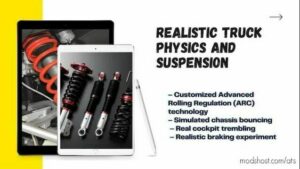 Realistic Truck Physics And Suspension v1.2 1.45 for American Truck Simulator