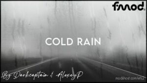 Cold Rain V0.32 [1.45] for Euro Truck Simulator 2